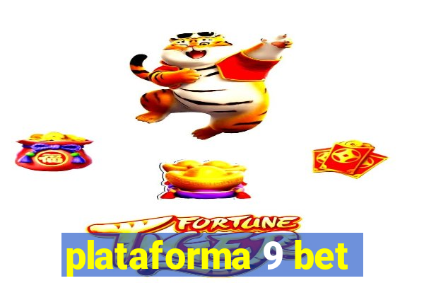 plataforma 9 bet